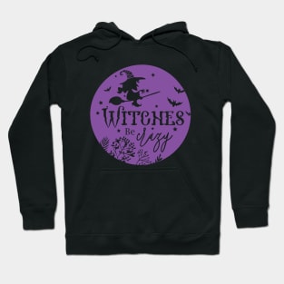 Witches Be Crazy Hoodie